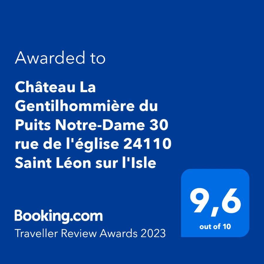 Chateau La Gentilhommiere Du Puits Notre-Dame 30 Rue De L'Eglise 24110 Saint Leon Sur L'Isle ภายนอก รูปภาพ